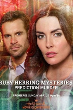 Ruby Herring Mysteries: Prediction Murder (2022)