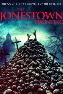 The Jonestown Haunting (2022)