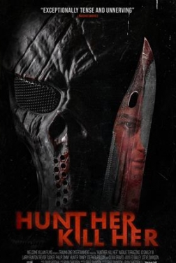Hunt Her, Kill Her (2023)